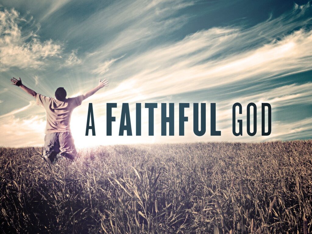 Jesus is Always Faithful